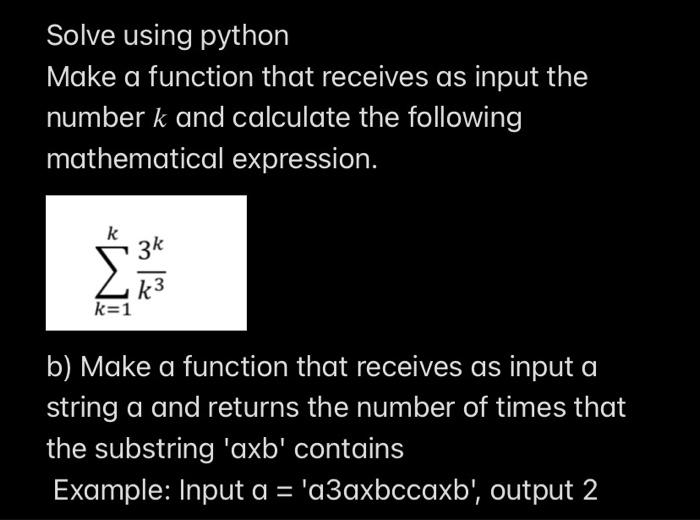 Solved Solve Using Python Make A Function That Receives As | Chegg.com