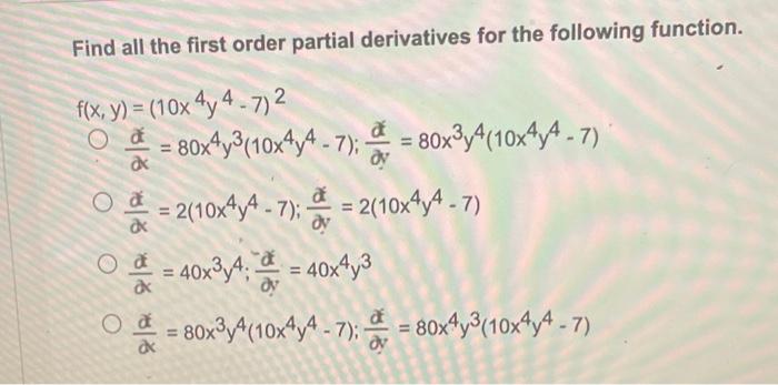 Solved Find all the first order partial derivatives for the | Chegg.com