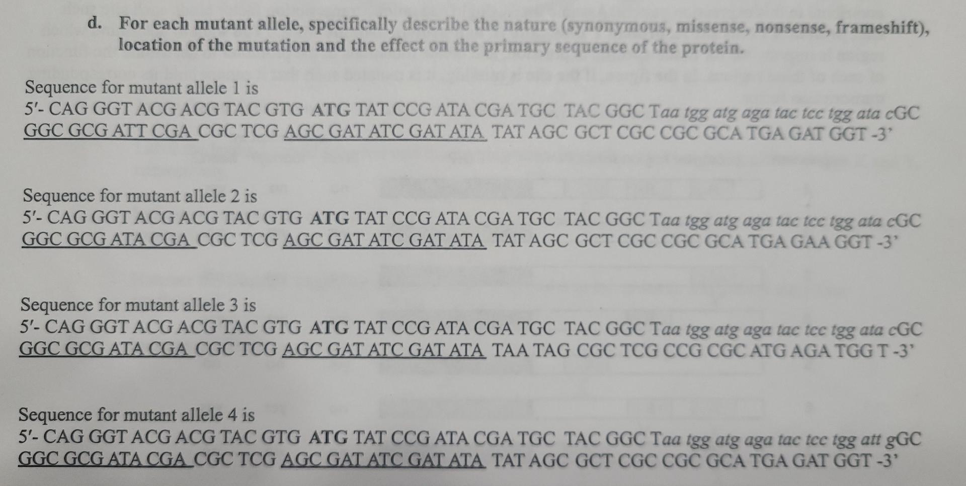 d. For each mutant allele, specifically describe the | Chegg.com