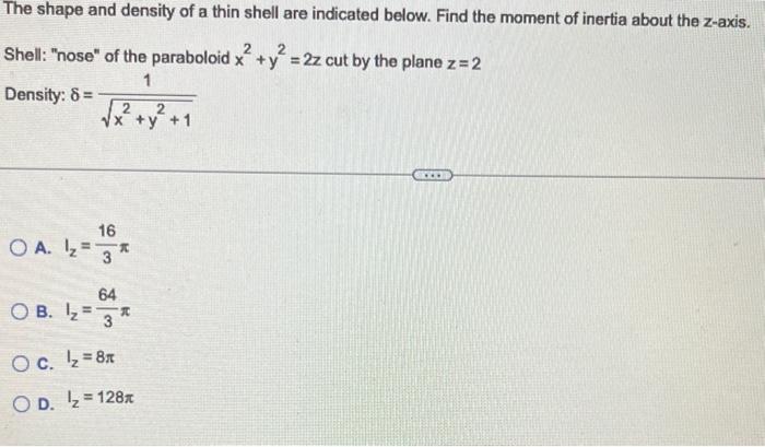 Solved The shape and density of a thin shell are indicated | Chegg.com