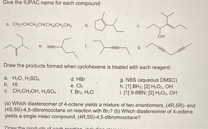 Solved Give the IUPAC name for each compound a. Chegg