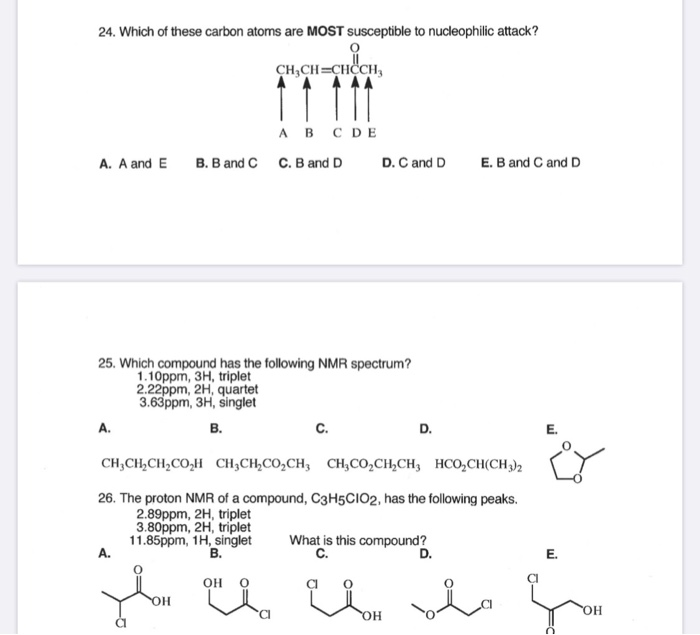Solved 24 Which Of These Carbon Atoms Are Most Susceptib Chegg Com