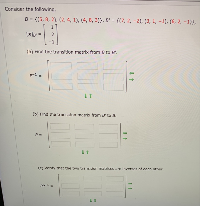 Solved Consider The Following. B = {(5, 8, 2), (2, 4, 1), | Chegg.com