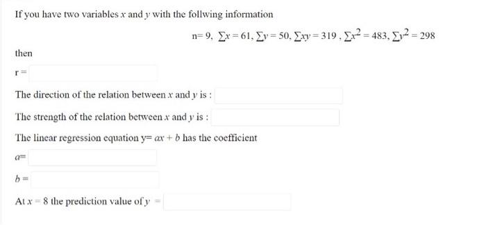 Solved If you have two variables x and y with the follwing | Chegg.com