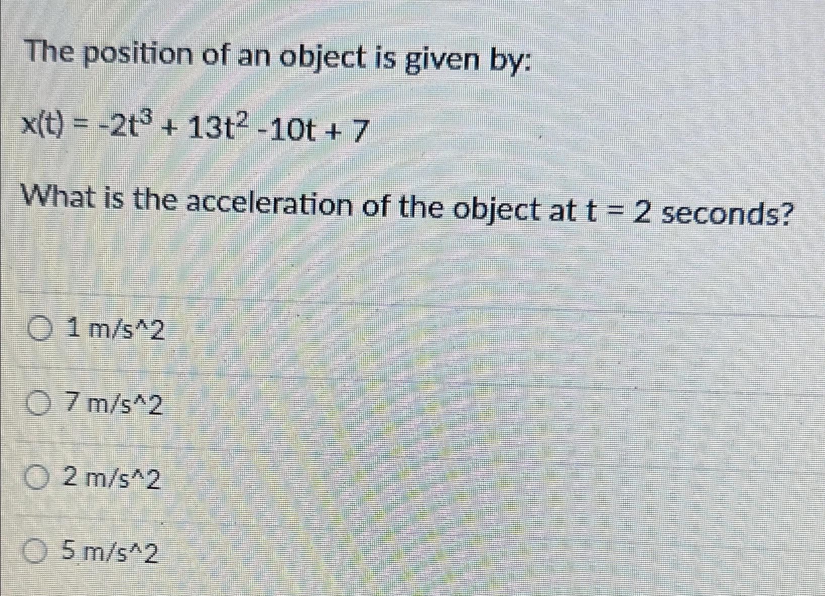 Solved The position of an object is given | Chegg.com