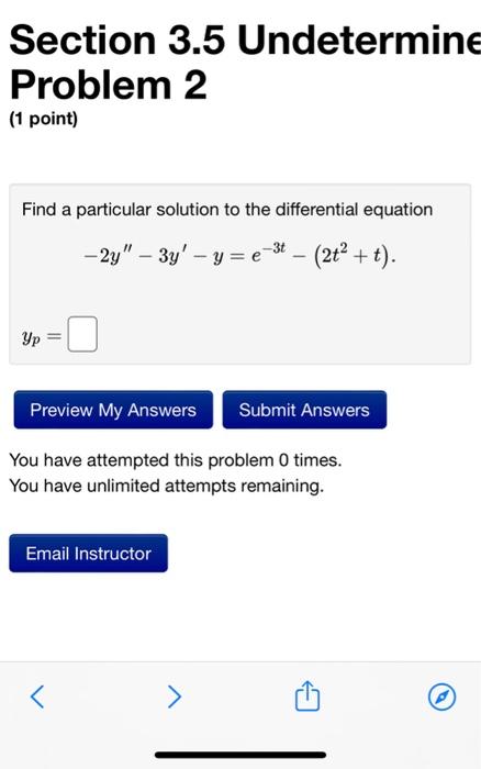 Solved Section 3.5 Undetermine Problem 2 (1 Point) Find A | Chegg.com