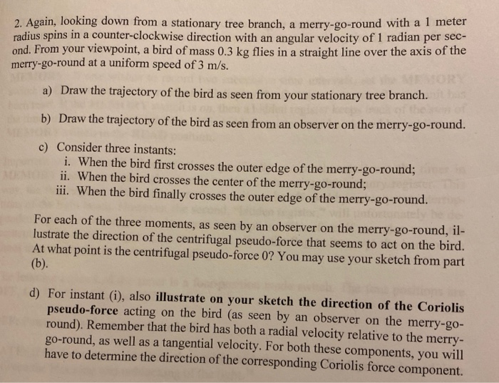 Solved 2. Again, looking down from a stationary tree branch,