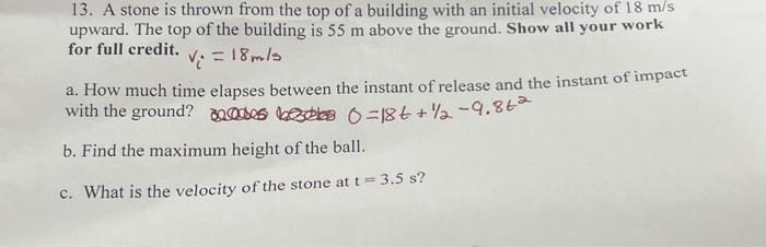 Solved 13. A stone is thrown from the top of a building with | Chegg.com
