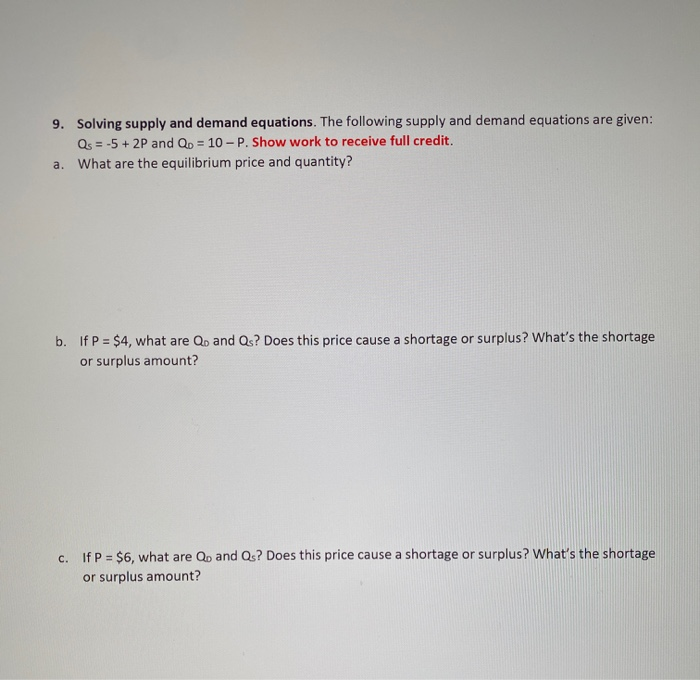 Solved 9. Solving Supply And Demand Equations. The Following | Chegg.com