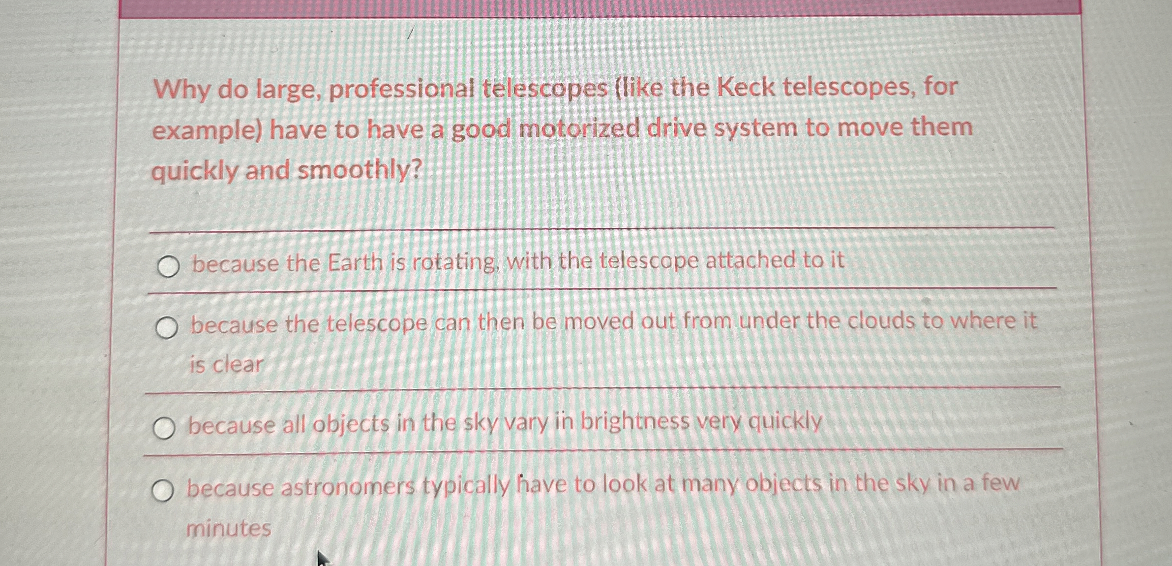 Solved Why do large, professional telescopes (like the Keck