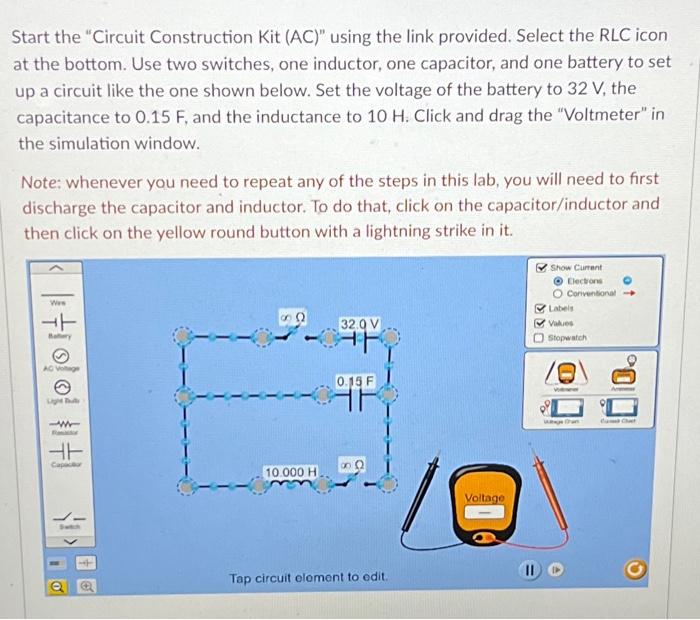 Solved Start the "Circuit Construction Kit (AC)" using the | Chegg.com