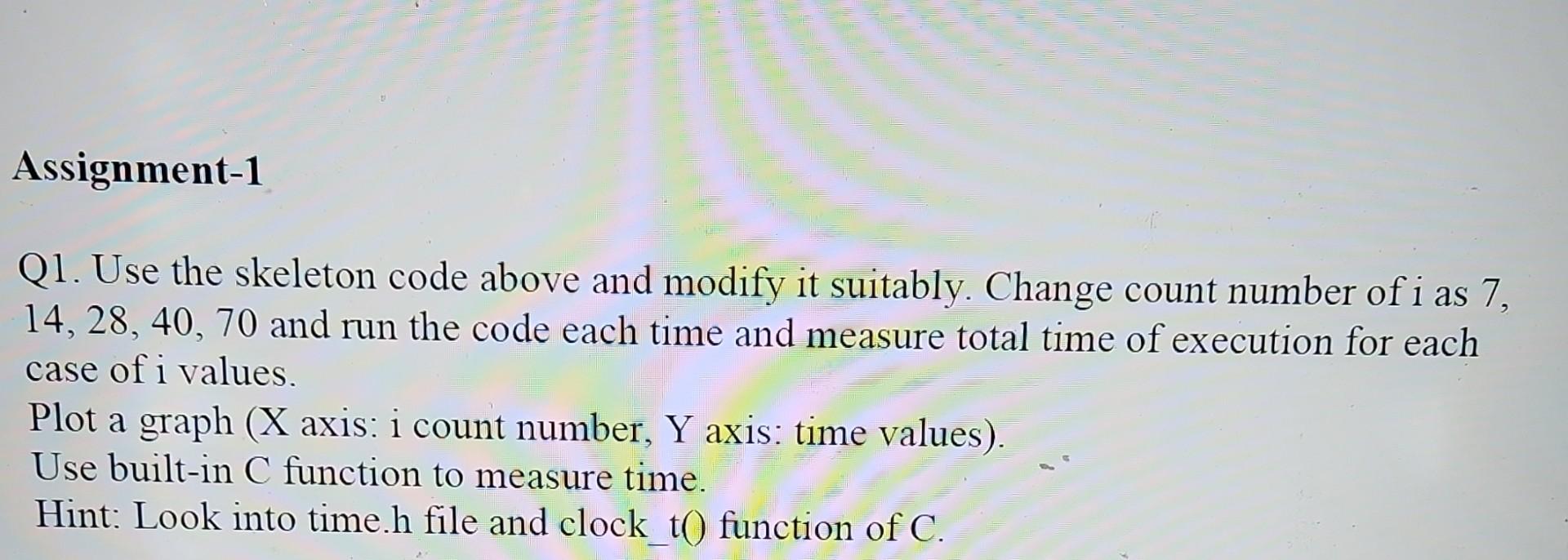 Solved - Example skeleton-code (you may need to alter a | Chegg.com