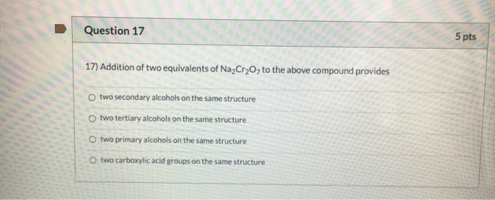 Solved Question 12 5 pts 12) Consider the structure below to | Chegg.com