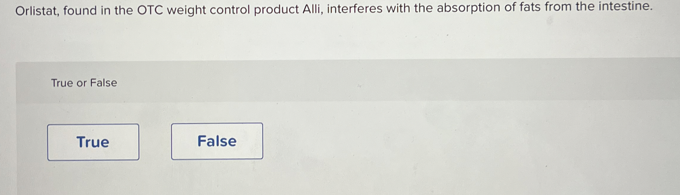 Solved Orlistat, found in the OTC weight control product