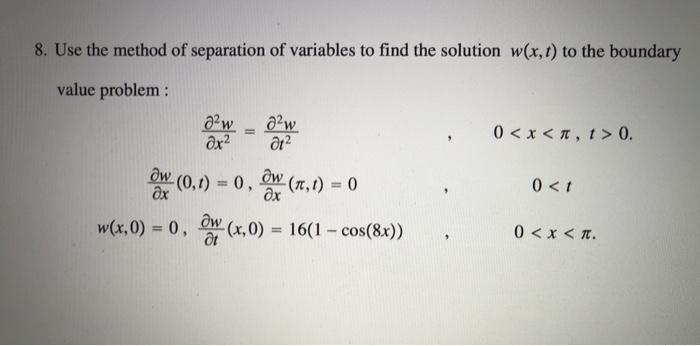 Solved 8. Use the method of separation of variables to find | Chegg.com