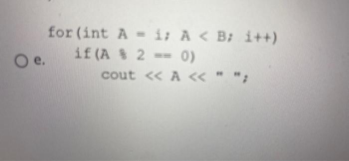 Solved Write the statements to print the even numbers from A | Chegg.com
