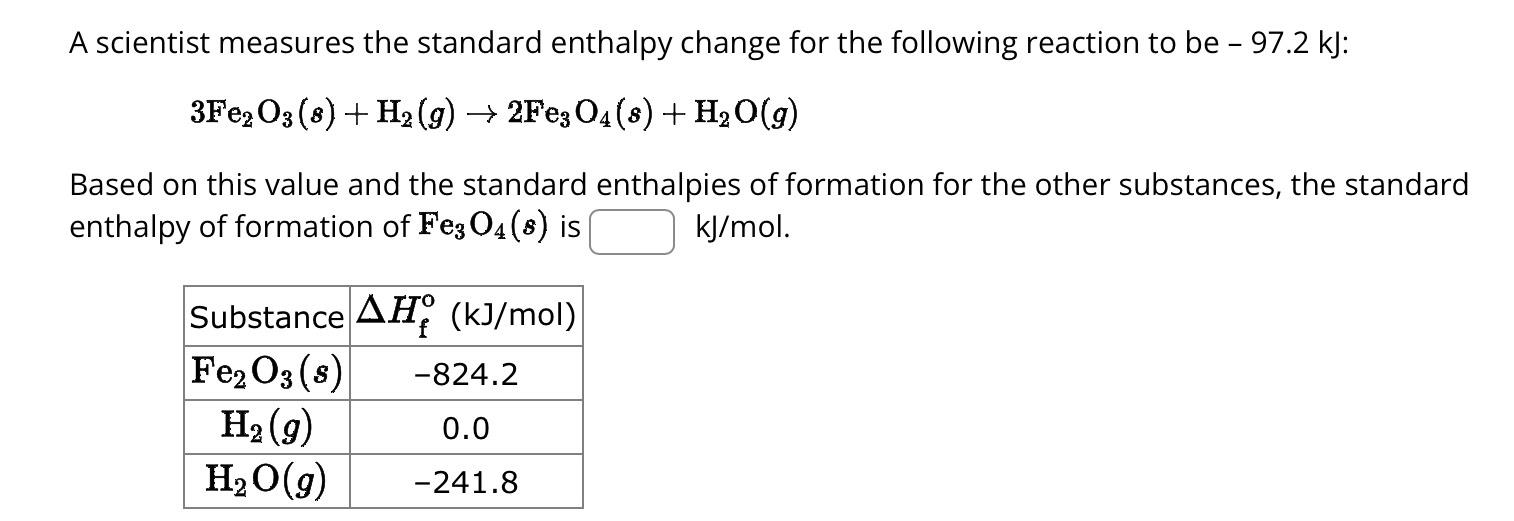 Solved A scientist measures the standard enthalpy change for | Chegg.com