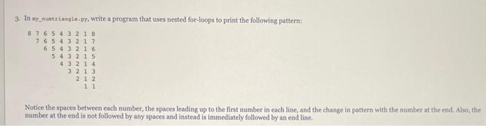 Solved 3. In my_numtriangle.py, write a program that uses | Chegg.com