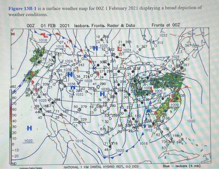 Solved Figure 13B-1 is a surface weather map for 00Z 1 | Chegg.com