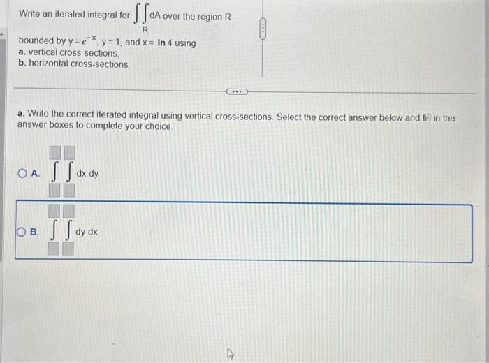 Solved Write An Iterated Integral For ∬RdA Over The Region R | Chegg.com