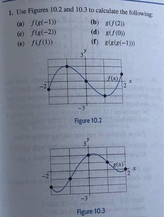 Solved 1. Use Figures 10.2 and 10.3 to calculate the | Chegg.com