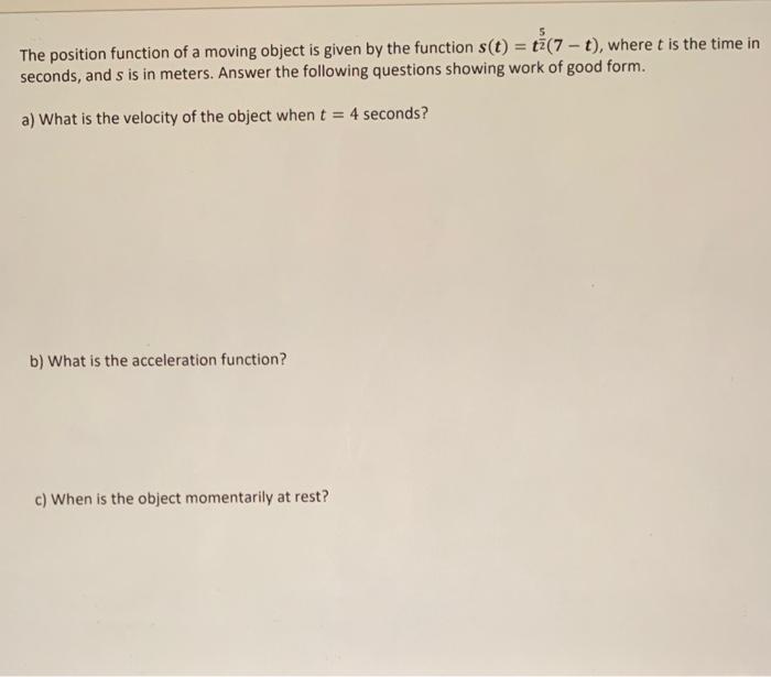 Solved The position function of a moving object is given by | Chegg.com