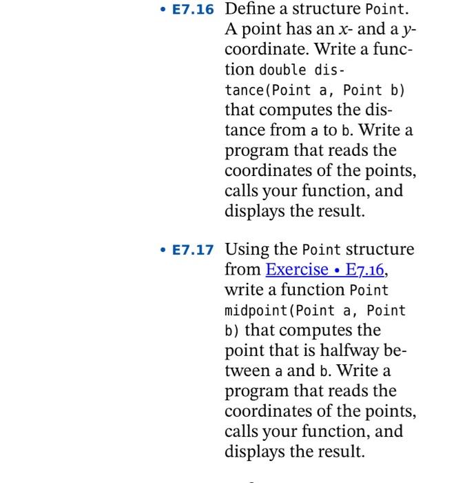 Solved • E7.16 Define a structure Point. A point has an x- | Chegg.com