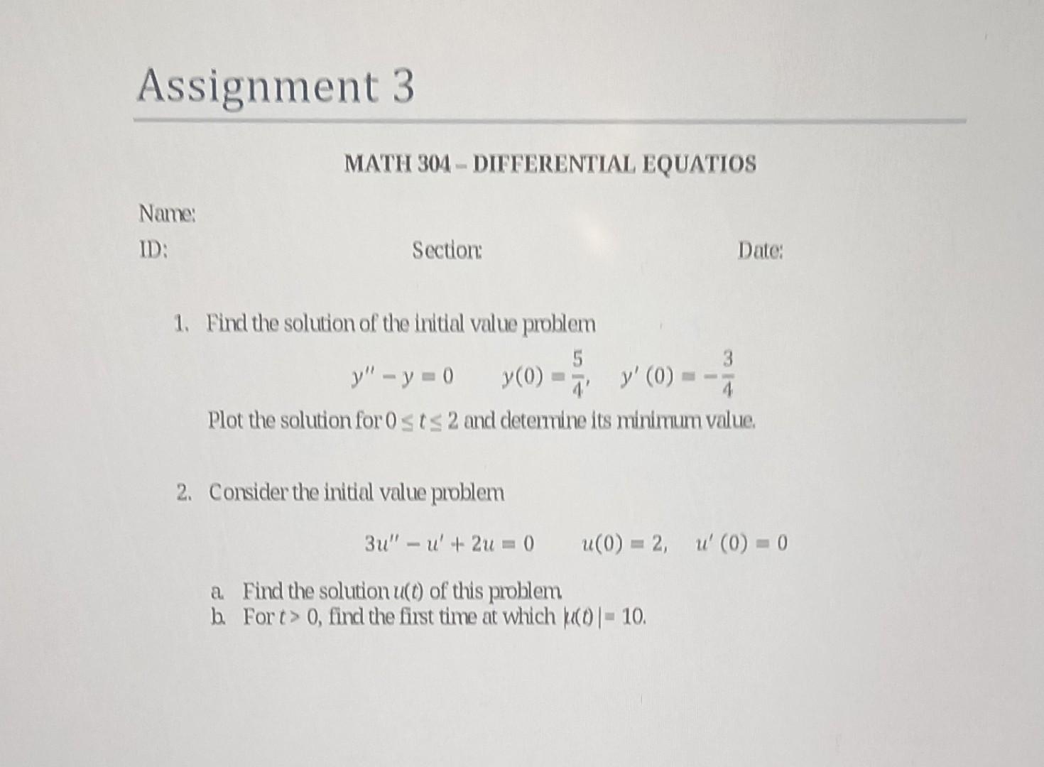 Solved MATH 304 - DIFFERENTIAL EQUATIOS Section: Date: 1. | Chegg.com