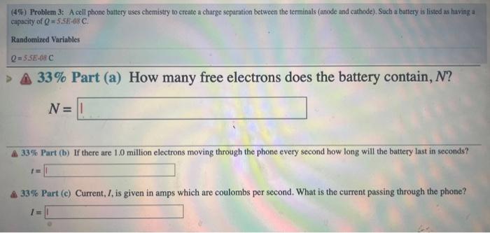 Solved (4F) Problem 3: A cell phone battery uses chemistry | Chegg.com