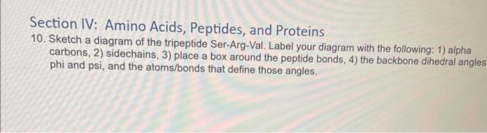Solved Section IV: Amino Acids, Peptides, and Proteins 10. | Chegg.com