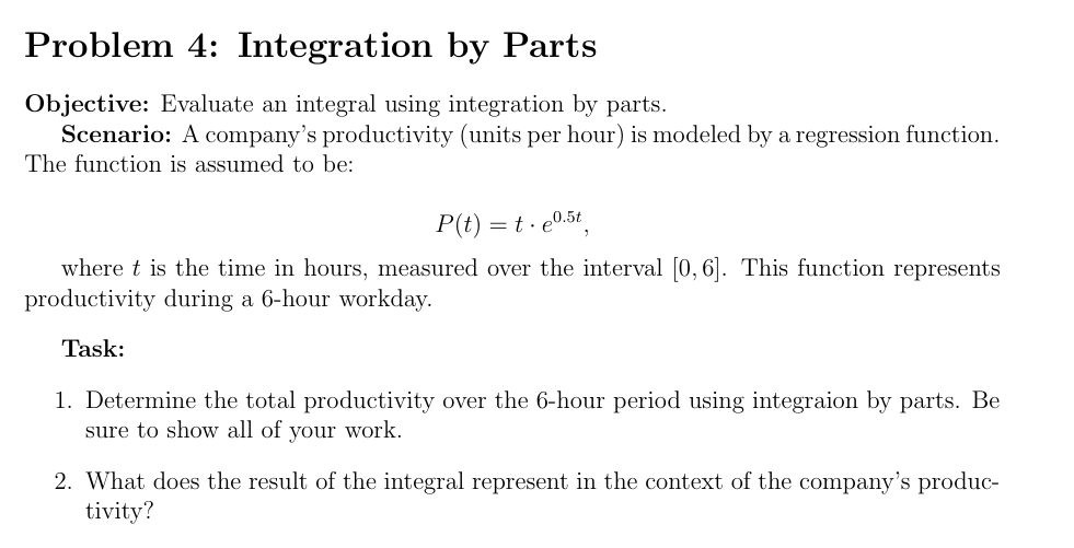 Job Integration Problem Solved Problem 4: Integration by PartsObjective: Evaluate an | Chegg.com