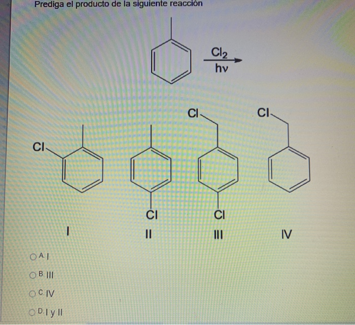 Solved Prediga El Producto De La Siguiente Reacción Cl2 Hv | Chegg.com