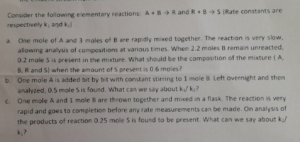Solved Consider the following elementary reactions: A+B→R | Chegg.com