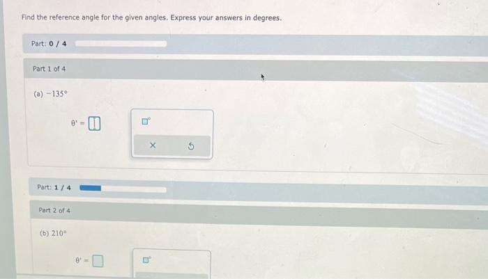 Solved Find the reference angle for the given angles. | Chegg.com