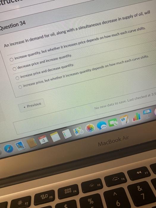 Solved Question 34 An increase in demand for oil, along with | Chegg.com