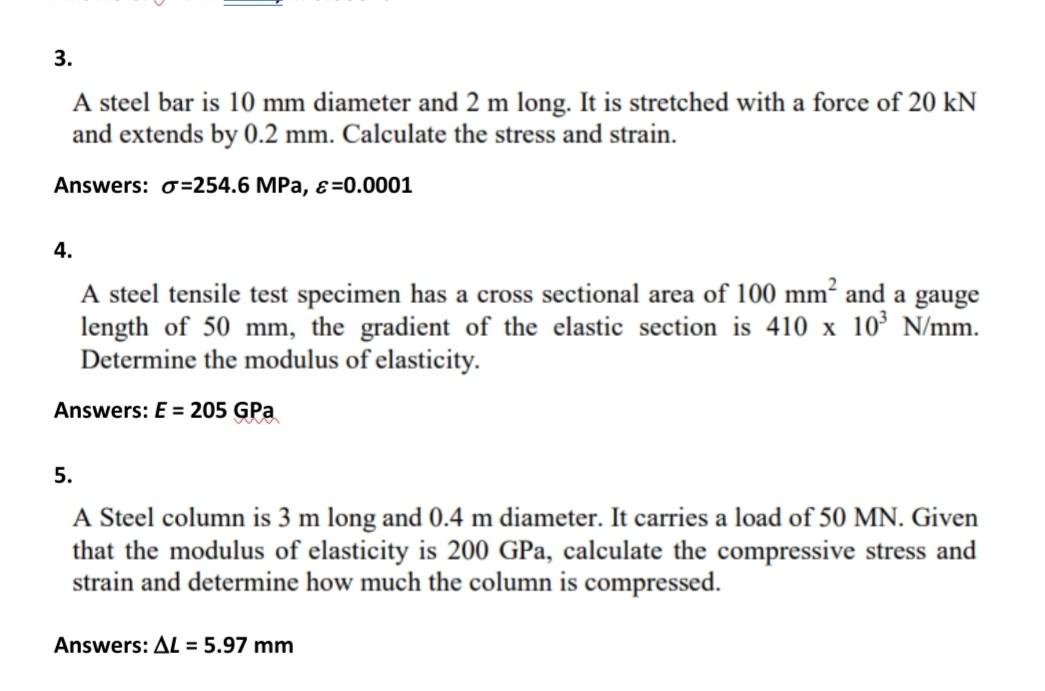 Solved 3. A steel bar is 10 mm diameter and 2 m long. It is | Chegg.com