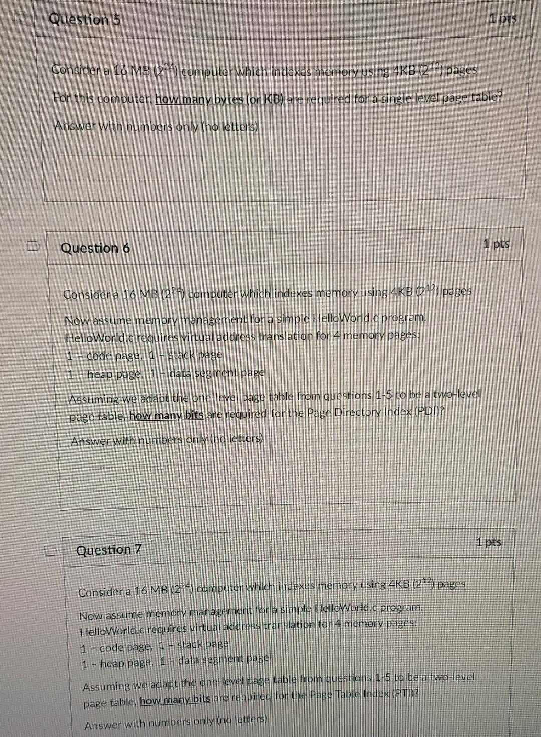 Solved Question 5 1 pts Consider a 16 MB (224) computer | Chegg.com