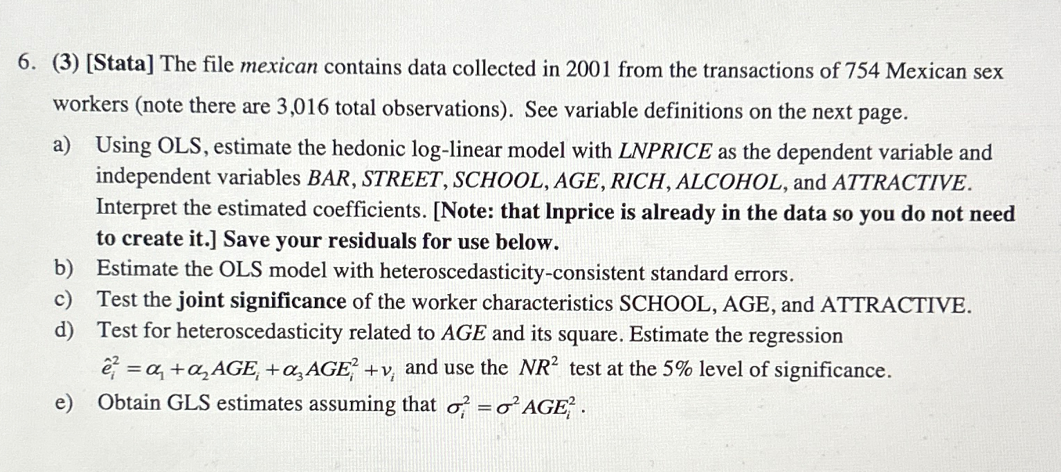 3) [Stata] ﻿The file mexican contains data collected | Chegg.com