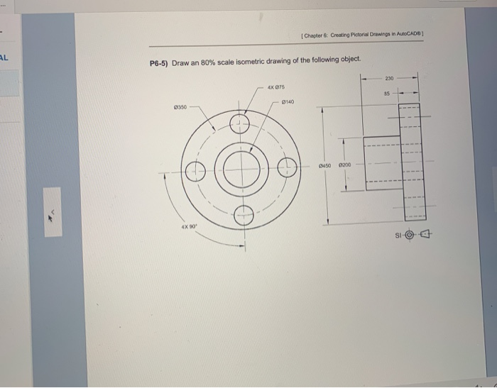 Solved [Chapter 6: Creating Pictorial Drawings in AutoCAD | Chegg.com