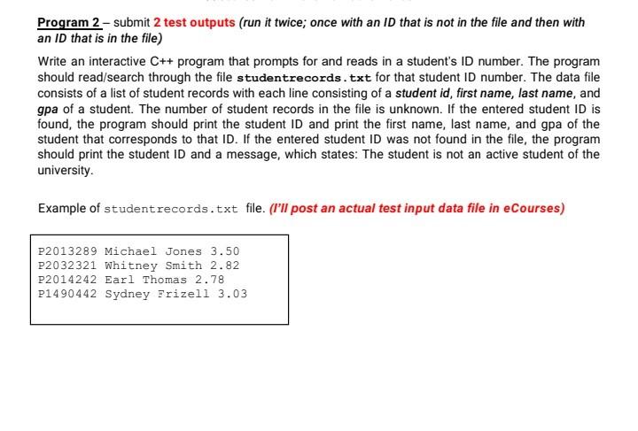 Solved Program 2 - submit 2 test outputs (run it twice; once | Chegg.com
