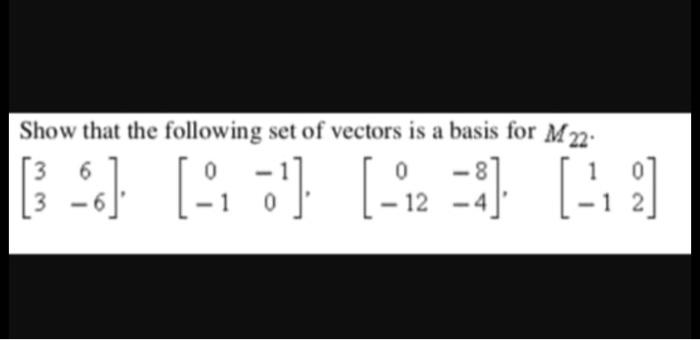 Solved Fiz. 5 Fig 6 Table 1Show that the following set of | Chegg.com