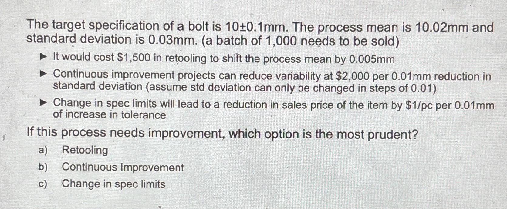 Solved The target specification of a bolt is 10+-0.1mm. ﻿The | Chegg.com