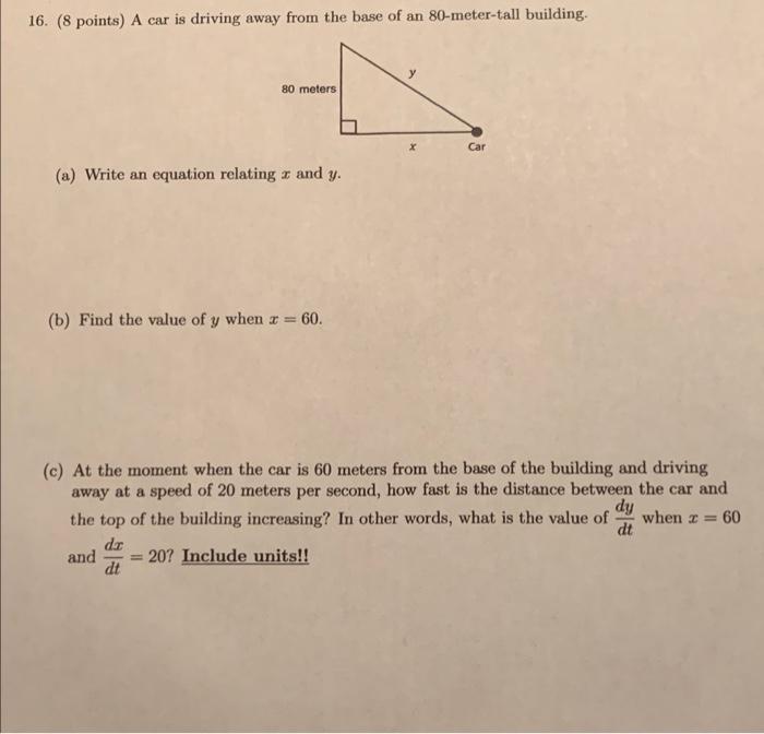 Solved 16. ( 8 points) A car is driving away from the base | Chegg.com