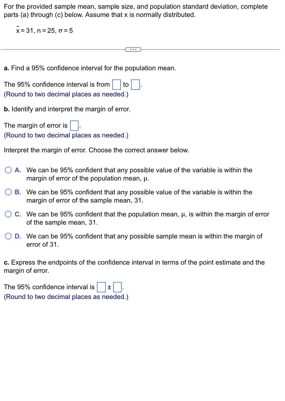Solved For the provided sample mean, sample size, and | Chegg.com