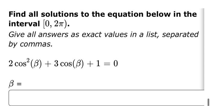 Solved Find all solutions to the equation below in the | Chegg.com