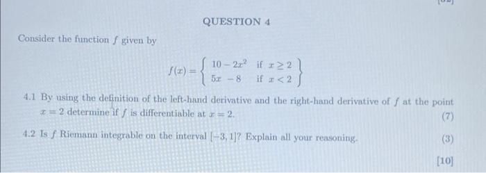 Solved QUESTION 4 Consider the function f given by | Chegg.com