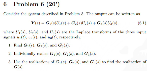 6 ﻿Problem 6 (20')Consider the system described in | Chegg.com
