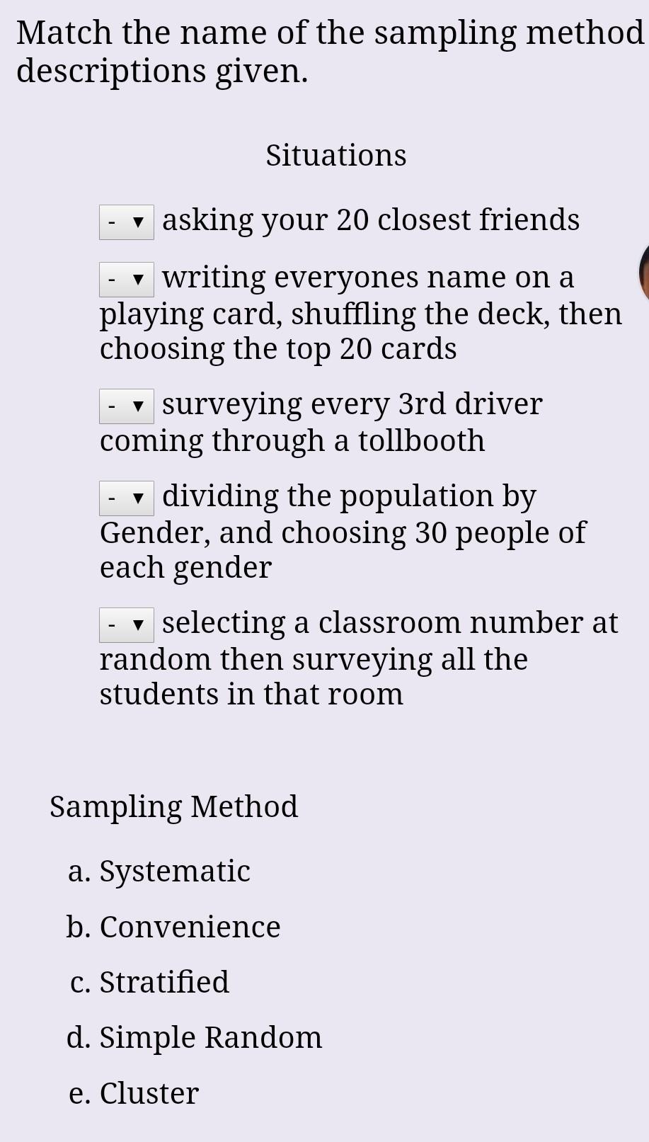 Solved Match the name of the sampling method descriptions | Chegg.com