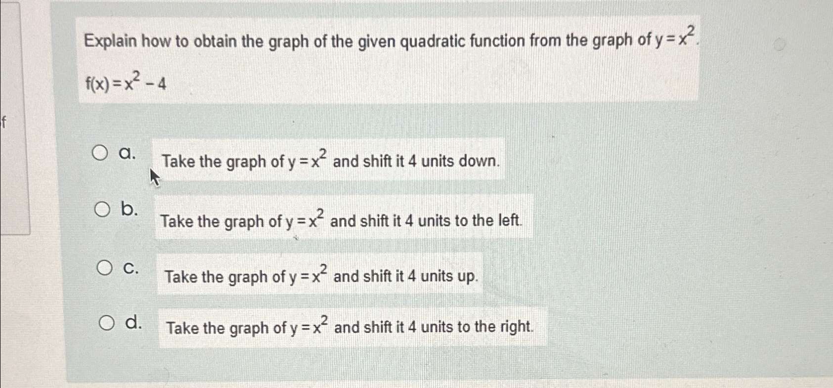 Solved Explain how to obtain the graph of the given | Chegg.com