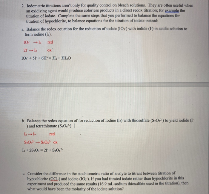 Solved 2. Iodometric Titrations Aren't Only For Quality C...